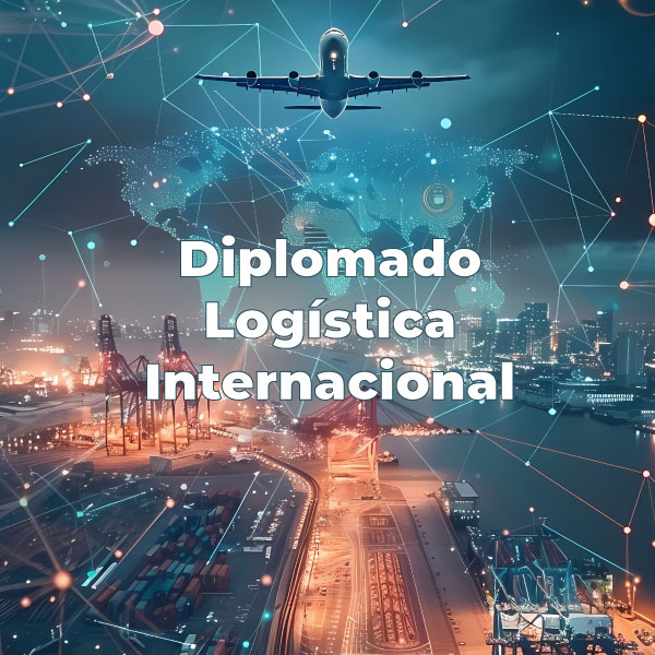 Diplomado en Logística Internacional
