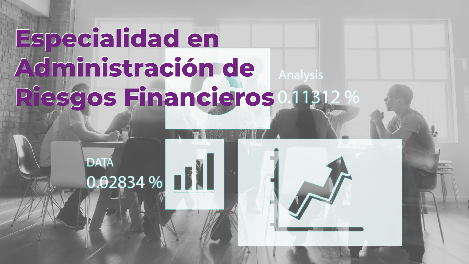 Especialidad en Admininistración de Risgos Financieros