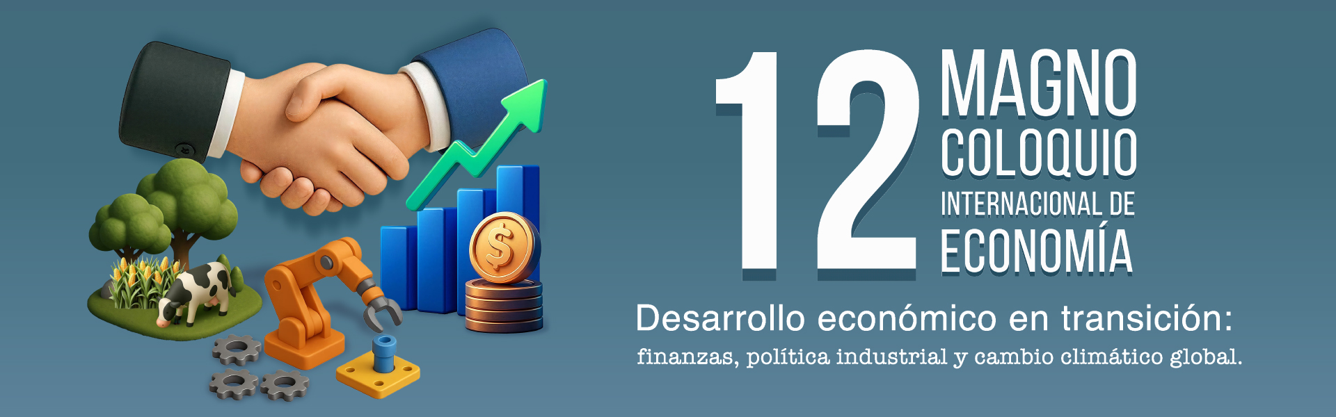 12 Magno Coloquio Internacional de Economía